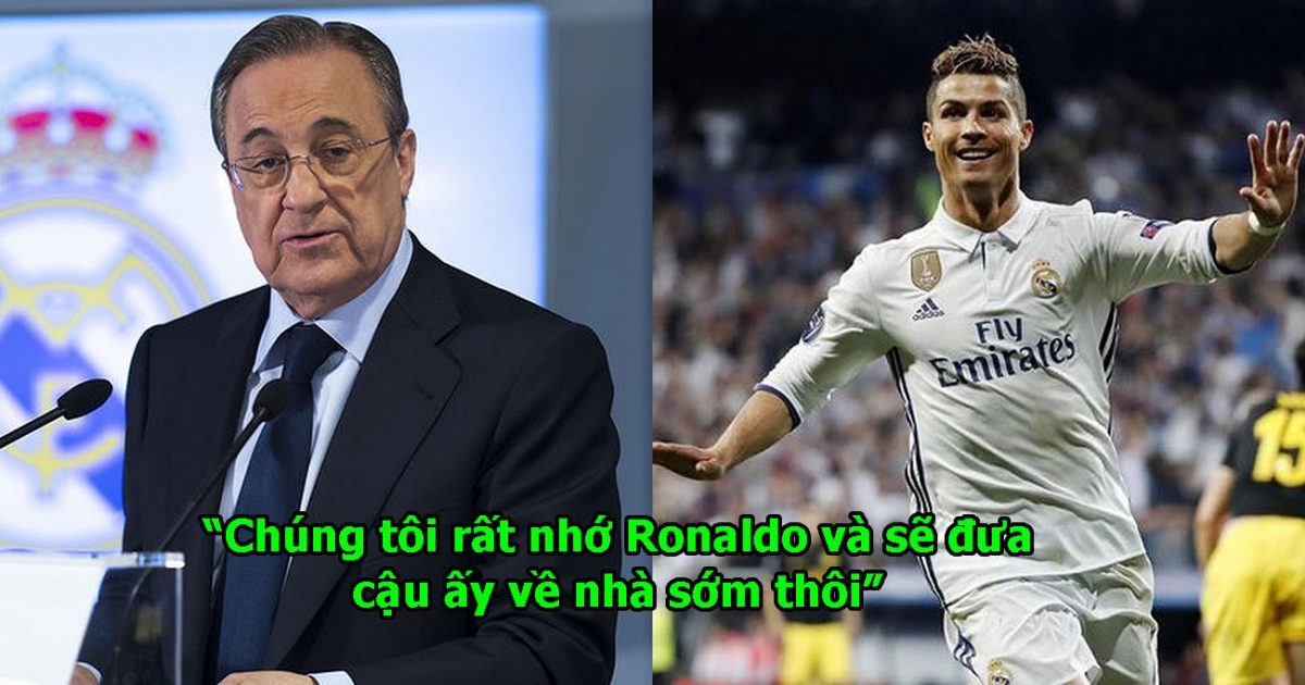 XÁC NHẬN: Chủ tịch Perez tuyên bố sẽ đưa Ronaldo trở lại trong tương lai bằng mọi giá, fan Real khắp TG lại vui rồi