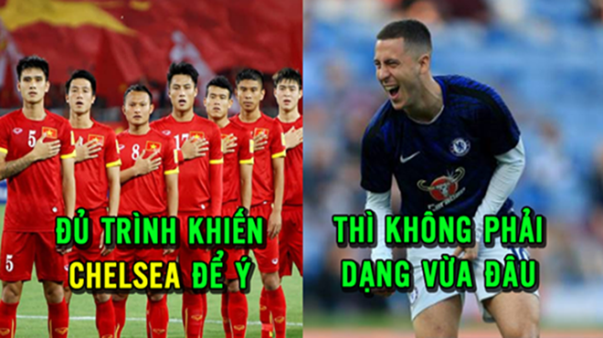 Sao ĐTQG Việt Nam: “Chelsea đã mời tôi sang Anh thi đấu cho họ nhưng tôi từ chối”
