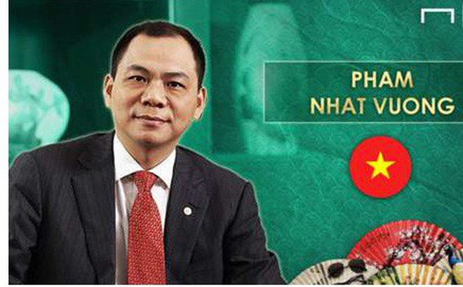 Goal công bố Top 11 đại gia bóng đá giàu nhất châu Á: Tỷ phú Việt Nam vinh dự góp mặt, sánh ngang ông chủ của Man City