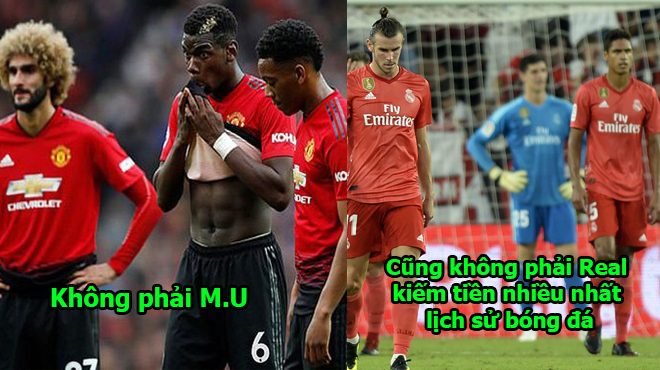 Quên M.U hay Real đi, đây mới là CLB kiếm tiền nhiều nhất lịch sử bóng đá thế giới
