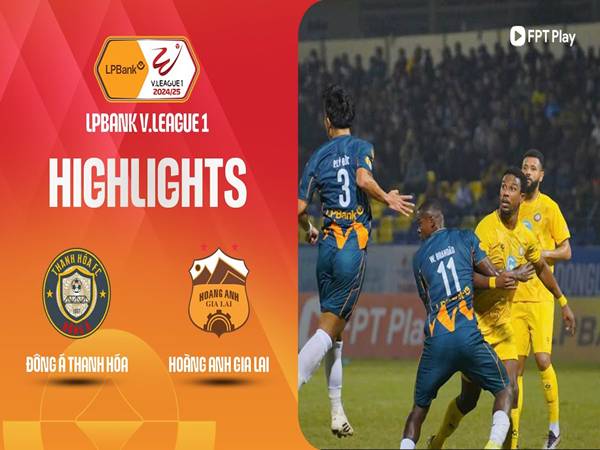 Soi kèo bóng đá ĐA Thanh Hóa với HA Gia Lai 18h00 ngày 23/5