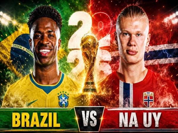 Xem tỷ lệ Brazil với Na Uy, ngày 06/07 Xem tỷ lệ Brazil với Na Uy, ngày 06/07